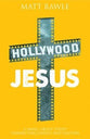 Hollywood Jesus (Pop In Culture Series)
