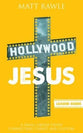 Hollywood Jesus (Leader Guide) (Pop In Culture Series)
