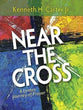 Near the Cross (Large Print)