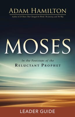 Moses: In the Footsteps of the Reluctant Prophet (Leader Guide)