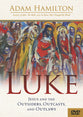 Luke: Jesus and the Outsiders, Outcasts, and Outlaws (Dvd)