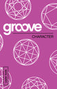 Character (Leader Guide) (Groove Series)