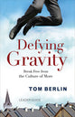 Defying Gravity (Leader Guide)
