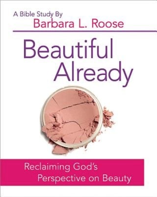 Beautiful Already (Participant Guide)