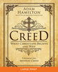 Creed: What Christians Believe and Why (Large Print)