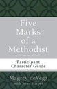 Five Marks of a Methodist: Participant Character Guide