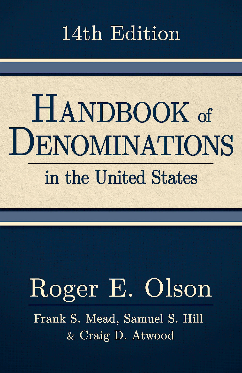 Handbook of Denominations in the United States, 14Th Edition
