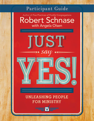 Just Say Yes! (Participant Guide)