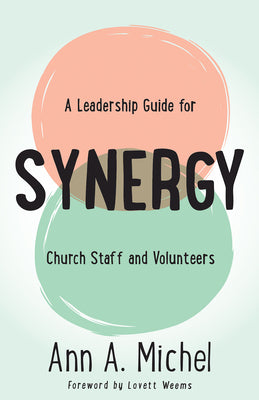 Synergy: Collaborative Ministry For All God's People