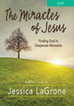 The Miracle of Jesus - Women's Bible Study Finding God in Desperate Moments (Dvd)