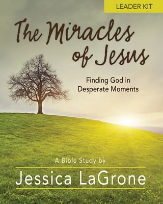 Miracles of Jesus - Women's Bible Study: Finding God in Desperate Moments (Leader Kit)