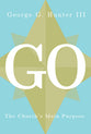 Go: The Church's Main Purpose