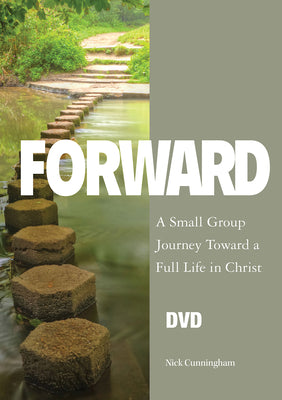 Forward: A Small Group Journey Toward a Full Life in Christ (Dvd)