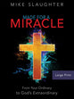 Made For a Miracle: From Your Ordinary to God's Extraordinary (Large Print)