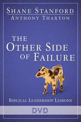 The Other Side of Failure: Biblical Leadership Lessons (Dvd)