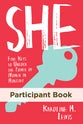 She: Five Keys to Unlock the Power of Women in Ministry (Participant Book)