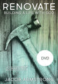Renovate DVD: Building a Life With God (The Connected Life Series)