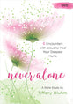 Never Alone: Exchanging Your Tender Hurts For God's Healing Grace: Six Encounters With Jesus to Heal Your Deepest Hurts (Dvd)