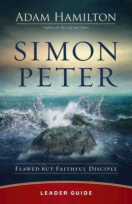 Simon Peter: Flawed But Faithful Disciple (6 Week Lenten Journey) (Leader Guide)