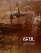 Acts : A Comprehensive Verse-By-Verse Exploration of the Bible (Leader Guide) (Genesis To Revelation Series)