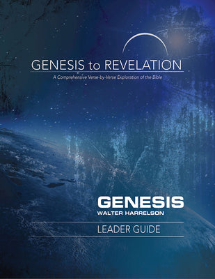 Genesis : A Comprehensive Verse-By-Verse Exploration of the Bible (Leader Guide) (Genesis To Revelation Series)