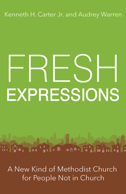 Fresh Expressions: A New Kind of Methodist Church For People Not in Church