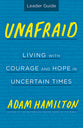 Unafraid: Living With Courage and Hope (Leader Guide)