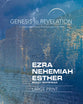 Ezra, Nehemiah, Esther a Comprehensive Verse-By-Verse Exploration of the Bible (Participant Book Large Print) (Genesis To Revelation Series)