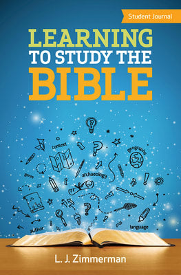 Learning to Study the Bible (Student Journal)