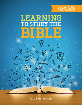 Learning to Study the Bible (Leader Guide)