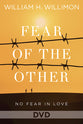 Fear of the Other: No Fear in Love (Dvd)