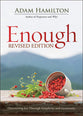Enough: Discovering Joy Through Simplicity and Generosity (Expanded)