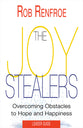 The Joy Stealers: 5 Obstacles to Hope and Happiness (Leader Guide)