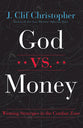 God Vs. Money: Winning Strategies in the Combat Zone