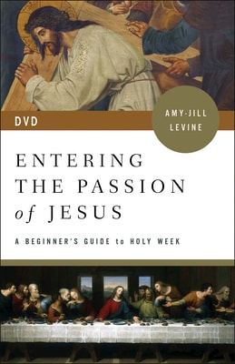 Entering the Passion of Jesus: A Beginner's Guide to Holy Week (Dvd)