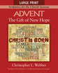 The Advent: Gift of New Hope (Large Print) (Scriptures For The Church Seasons Series)