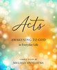 Acts - Women's Bible Study: Awakening to God in Everyday Life (Participant Workbook)