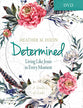 Determined: Living Like Jesus in Every Moment (Dvd)