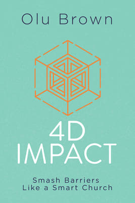 4d Impact: Smash Barriers Like a Smart Church