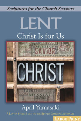 Christ is For Us: Scriptures For the Church Seasons (Large Print)
