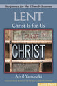 Christ is For Us: Scriptures For the Church Seasons (Large Print)