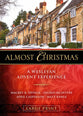 Almost Christmas: A Wesleyan Advent Experience (Large Print)