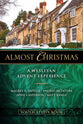 Almost Christmas: A Wesleyan Advent Experience (Youth Study Book)