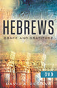 Hebrews: Grace and Gratitude (Ntsc) (Dvd)