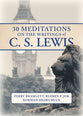 Mornings With C.S. Lewis: 30 Reflections on the Christian Life