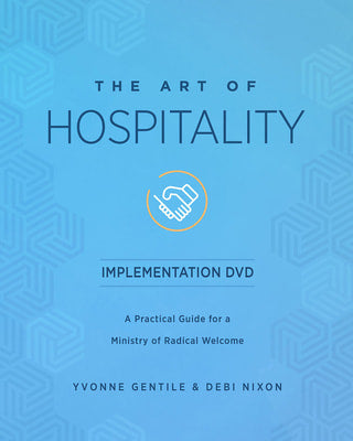 The Art of Hospitality: A Practical Guide For a Ministry of Radical Welcome (Ntsc) (Dvd)