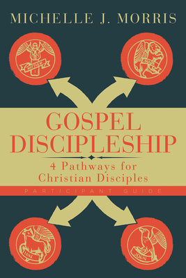 Gospel Discipleship (Participant Guide)