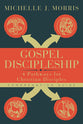 Gospel Discipleship (Congregation Guide)