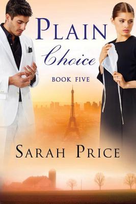 Plain Choice (#05 in The Plain Fame Series)