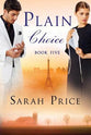 Plain Choice (#05 in The Plain Fame Series)